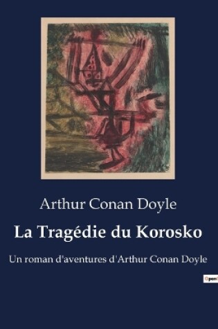 Cover of La Trag�die du Korosko