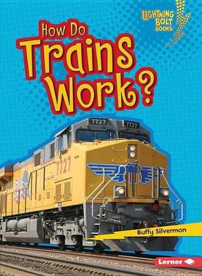 Book cover for How Do Trains Work