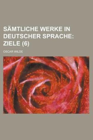 Cover of Samtliche Werke in Deutscher Sprache (6)