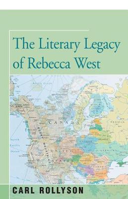 Book cover for The Literary Legacy of Rebecca West