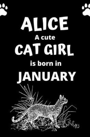 Cover of ALICE a cute cat girl is born in January