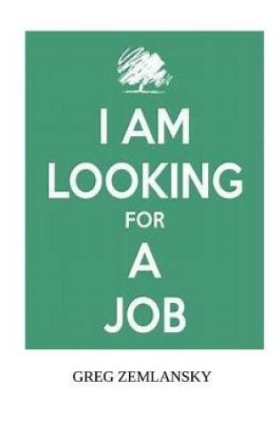 Cover of I Am Looking for a Job