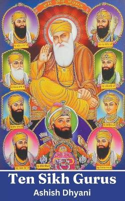 Book cover for Ten Sikh Gurus