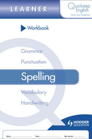 Cover of Quickstep English Workbook Spelling Learner Stage