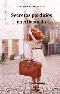 Book cover for Secretos Perdidos en Allasneda
