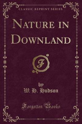 Book cover for Nature in Downland (Classic Reprint)