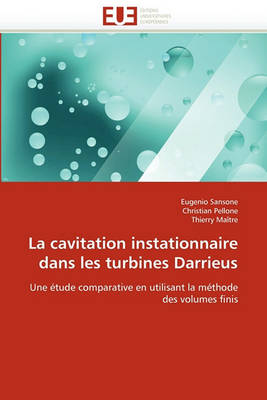 Cover of La Cavitation Instationnaire Dans Les Turbines Darrieus