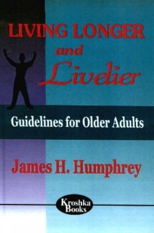 Cover of Living Longer & Livelier