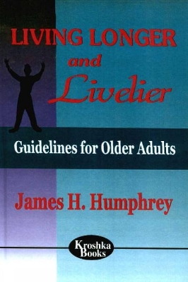 Book cover for Living Longer & Livelier