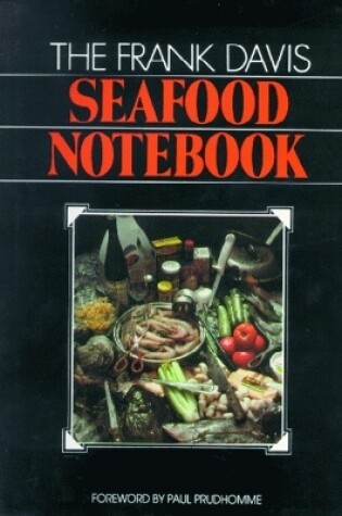 Cover of Frank Davis Seafood Notebook, The