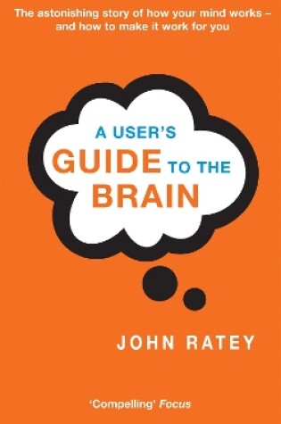 Cover of A User's Guide To The Brain