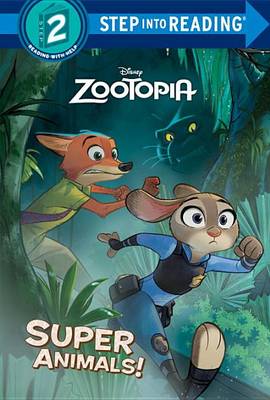 Book cover for Zootopia Super Animals!