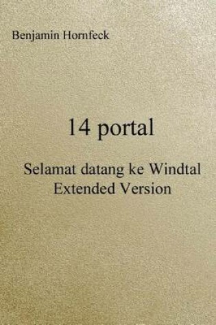 Cover of 14 Portal - Selamat Datang Ke Windtal Extended Version