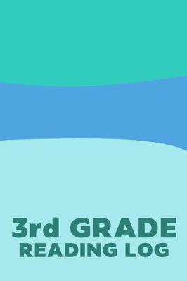 Book cover for 3rd Grade Reading Log