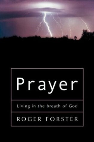 Cover of Prayer: Living in the Breath of God