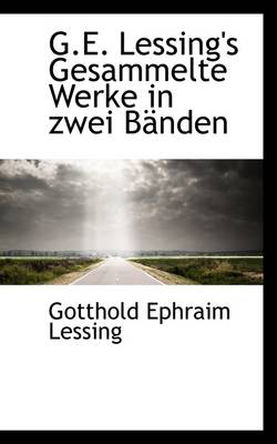 Book cover for G.E. Lessing's Gesammelte Werke in Zwei Banden