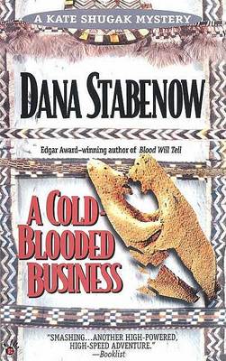 Book cover for A Cold-Blooded Business: a Kate Shugak Mystery
