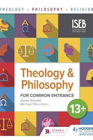 Cover of Theology and Philosophy for Common Entrance 13+