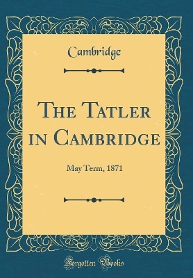 Book cover for The Tatler in Cambridge