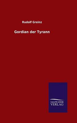 Book cover for Gordian der Tyrann