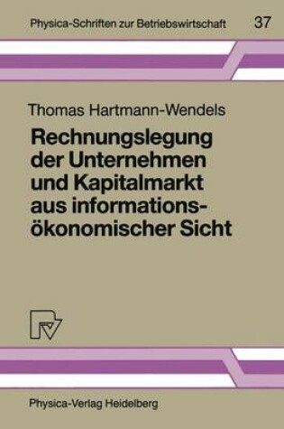 Cover of Rechnungslegung der Unternehmen und Kapitalmarkt aus informationsökonomischer Sicht