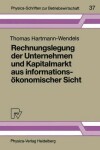 Book cover for Rechnungslegung der Unternehmen und Kapitalmarkt aus informationsökonomischer Sicht