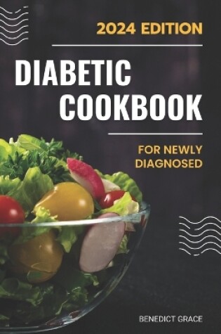 Cover of The Diabetic Cookbook and Meal Plan for the Newly Diagnosed