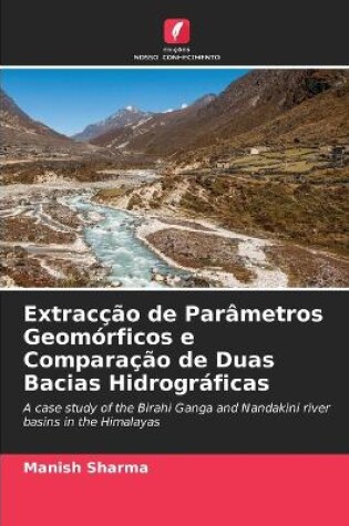Cover of Extrac��o de Par�metros Geom�rficos e Compara��o de Duas Bacias Hidrogr�ficas