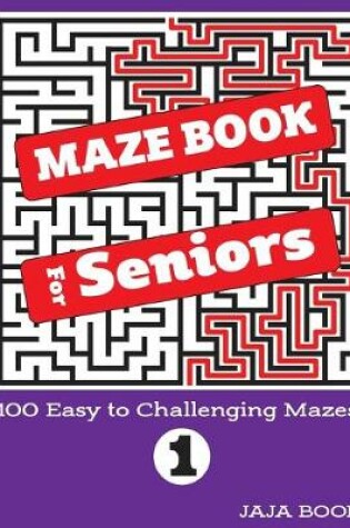 Cover of MAZE BOOK For Seniors