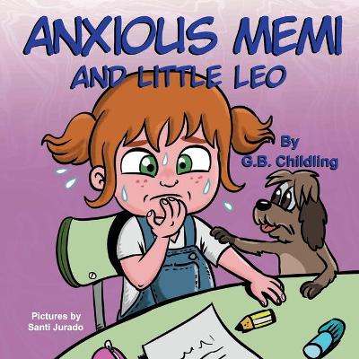 Book cover for Anxious Memi and little Leo