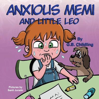 Cover of Anxious Memi and little Leo