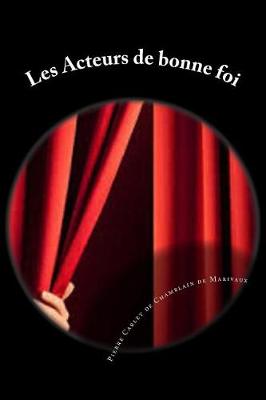 Book cover for Les Acteurs de bonne foi