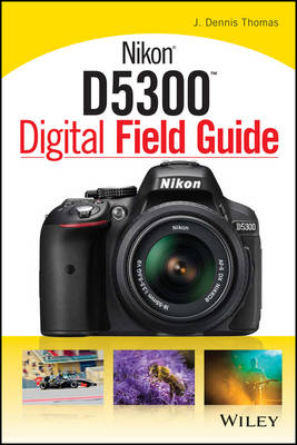 Book cover for Nikon D5300 Digital Field Guide