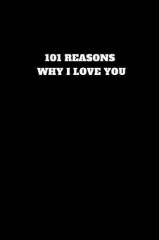Cover of 101 Reasons Why I Love You