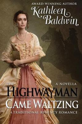 Book cover for The Highwayman Came Waltzing