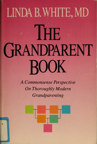 Book cover for The Grandparent Book