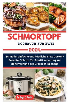 Cover of Schmortopf Kochbuch Für Zwei