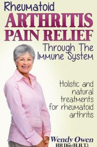 Cover of Rheumatoid Arthritis Pain Relief