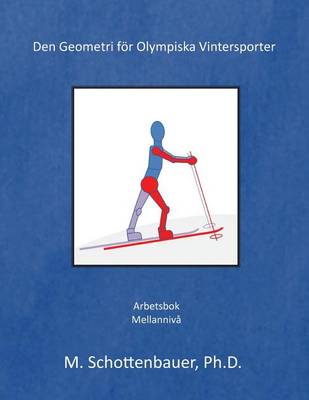 Book cover for Den Geometri foer Olympiska Vintersporter