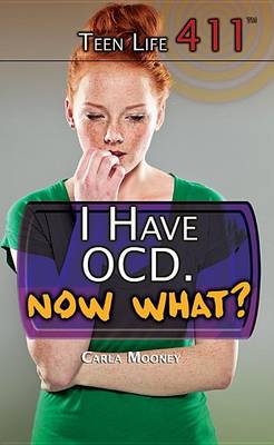 Book cover for I Have Ocd. Now What?