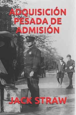 Book cover for Adquisicion Pesada de Admision