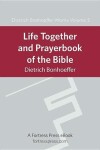 Book cover for Life Together and Prayerbook of the Bible