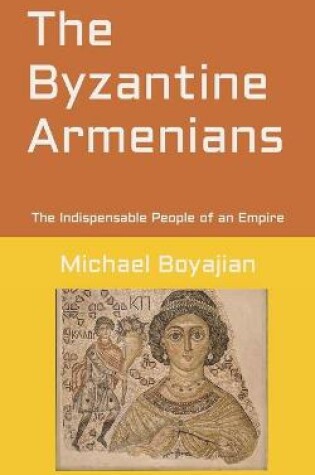 Cover of The Byzantine Armenians