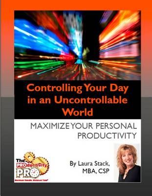 Book cover for Controlling Your Day in an Uncontrollable World