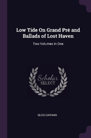 Cover of Low Tide On Grand Pr� and Ballads of Lost Haven