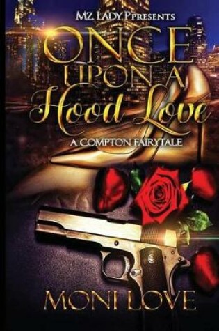 Cover of Once Upon a Hood Love