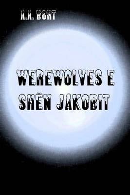 Book cover for Werewolves E Shen Jakobit