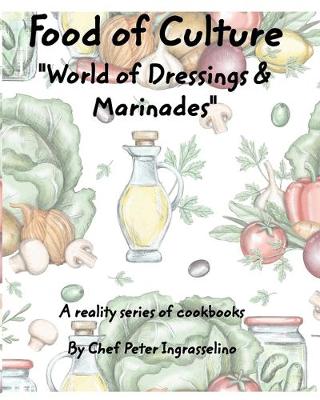 Book cover for Food of Culture "World of Dressings and Marinades"