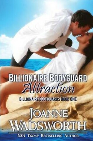 Cover of Billionaire Bodyguard Attraction