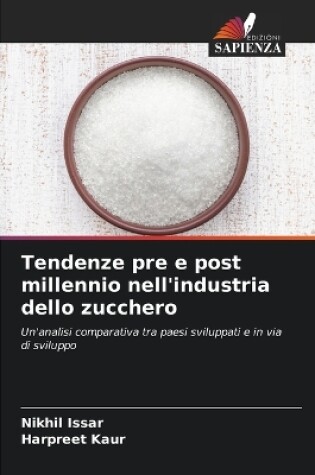 Cover of Tendenze pre e post millennio nell'industria dello zucchero